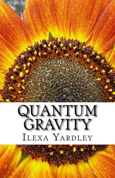 Cover for Ilexa Yardley · Quantum Gravity (Pocketbok) (2016)