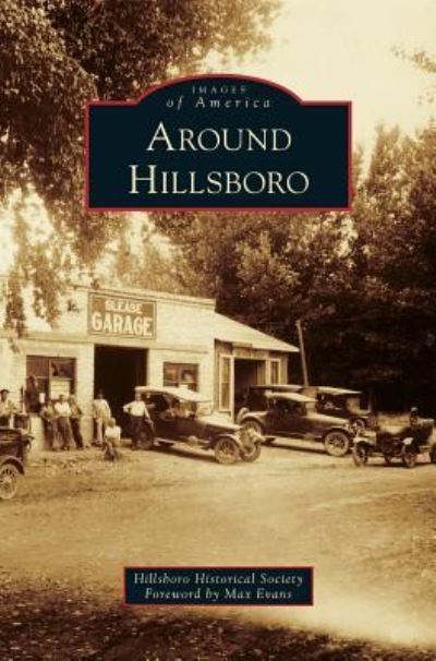 Cover for Max Evans · Around Hillsboro (Hardcover Book) (2011)