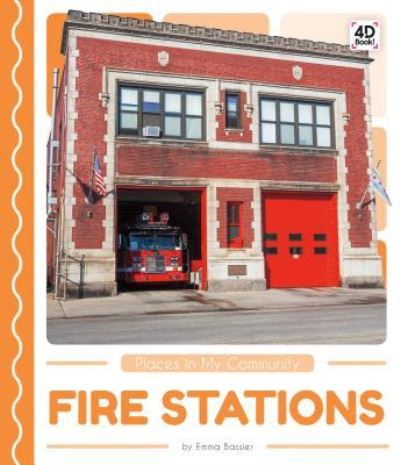 Cover for Emma Bassier · Fire Stations (Hardcover Book) (2019)