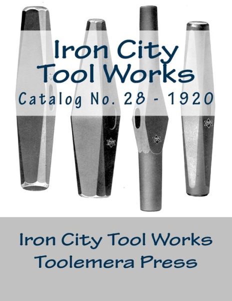 Cover for Iron City Tool Works (Paperback Book) (2016)