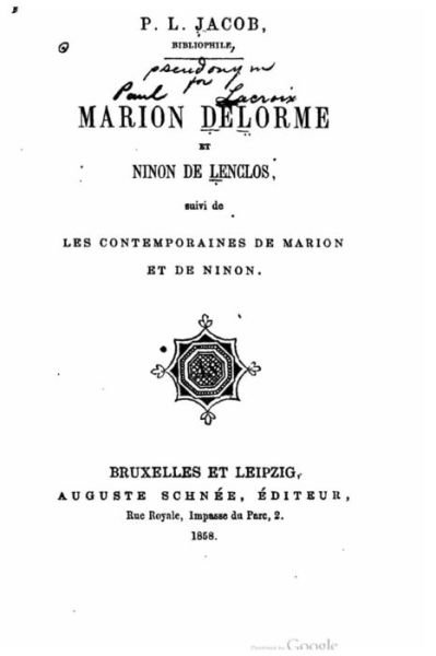 Cover for P L Jacob · P.L. Jacob, bibliophile, Marion Delorme et Ninon de Lenclos (Paperback Book) (2016)
