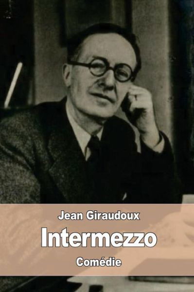 Cover for Jean Giraudoux · Intermezzo (Paperback Bog) (2016)