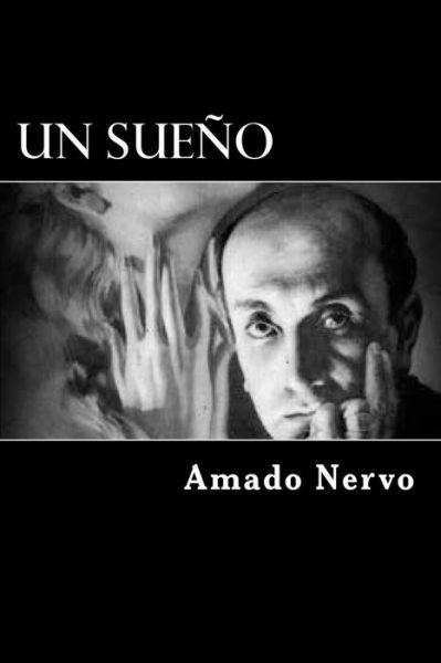 Cover for Amado Nervo · Un Sue o (Paperback Book) [Spanish edition] (2016)