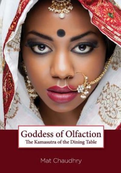 Cover for Mat Chaudhry · Goddess of Olfaction (Pocketbok) (2016)