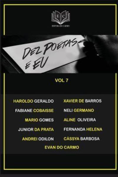 Cover for MR Evan Do Carmo · Dez Poetas E Eu - Vol 7 (Paperback Bog) (2017)