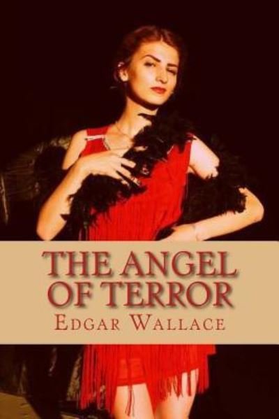 Cover for Edgar Wallace · The Angel of Terror (Paperback Bog) (2017)