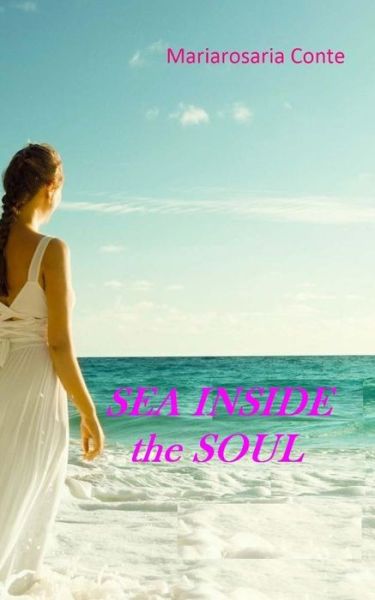 Cover for M R Conte · Sea Inside the Soul (Paperback Book) (2017)