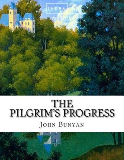 Cover for Sheba Blake · The Pilgrim's Progress (Pocketbok) (2017)