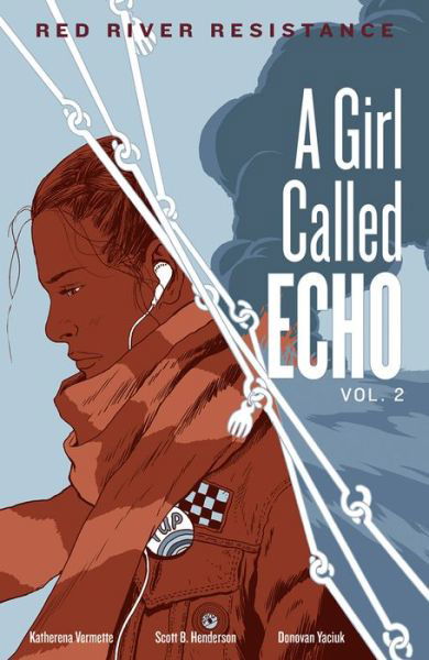 Cover for Katherena Vermette · Red River Resistance - A Girl Called Echo (Paperback Book) (2019)