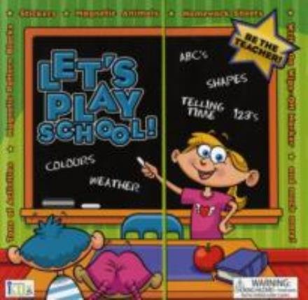 Cover for Elizabeth Gilbert · Let's Play School! (Book) (2008)