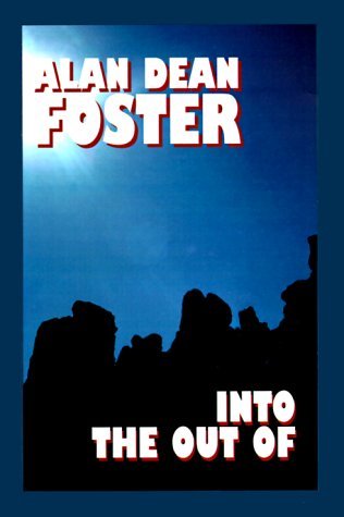 Cover for Alan Dean Foster · Into the out of (Hardcover bog) (1986)