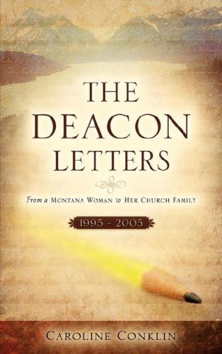 Cover for Caroline Conklin · The Deacon Letters (Paperback Book) (2007)