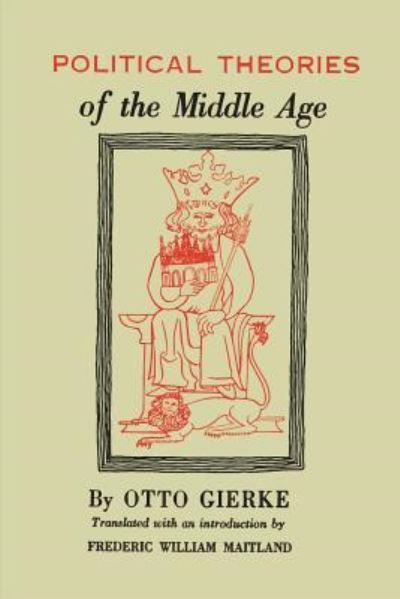 Cover for Otto Von Gierke · Political Theories of the Middle Age (Paperback Book) (2014)