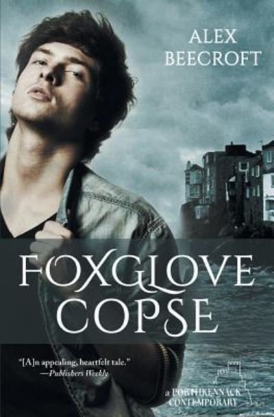 Foxglove Copse - Alex Beecroft - Bøker - Riptide Publishing - 9781626495470 - 4. september 2017