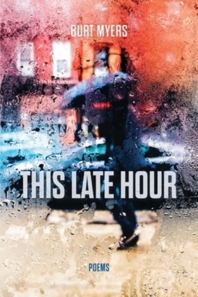 Cover for Burt Myers · This Late Hour (Buch) (2023)