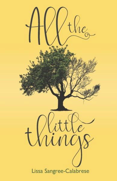 Cover for Lissa Sangree-Calabrese · All the Little Things (Paperback Book) (2019)