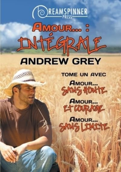 Cover for Andrew Grey · Amour...: Integrale - Amour (Paperback Book) (2021)