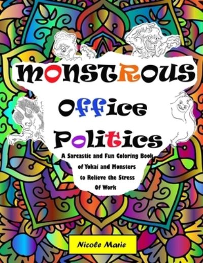 Cover for Nicole Marie · Monstrous Office Politics (Paperback Book) (2019)