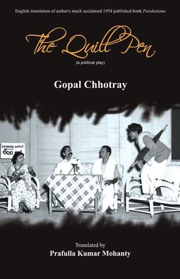 Cover for Gopal Chhotray · The Quill Pen (Pocketbok) (2021)