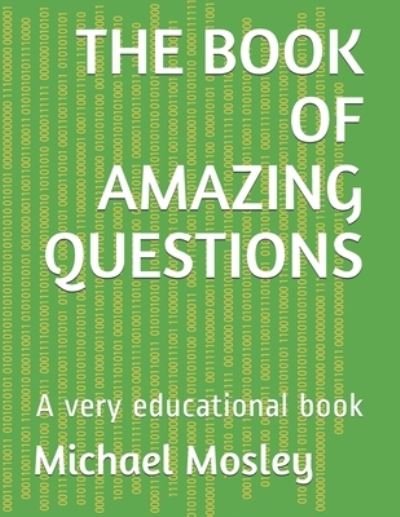 Cover for Michael Mosley · The Book of Amazing Questions (Paperback Bog) (2020)