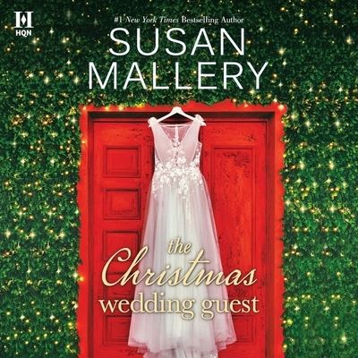 Cover for Susan Mallery · The Christmas Wedding Guest Lib/E (CD) (2021)