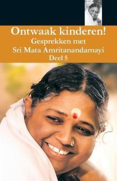 Cover for Swami Amritaswarupananda Puri · Ontwaak Kinderen 5 (Paperback Book) (2016)