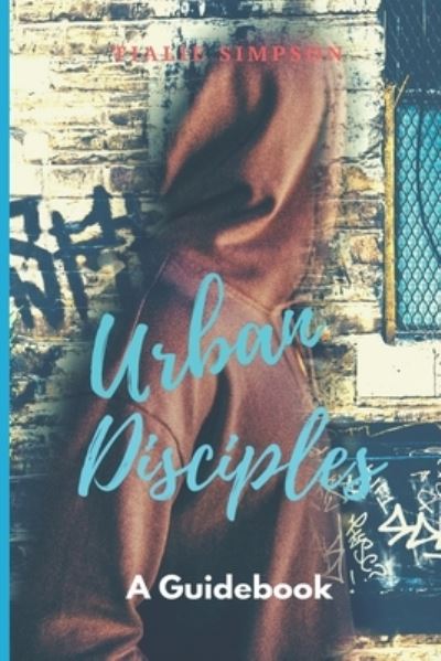 Cover for Tialie Simpson · Urban Disciples (Paperback Book) (2019)