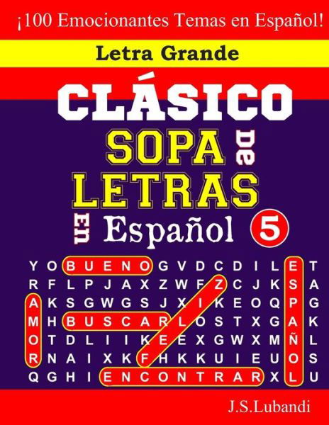 Cover for Jaja Media · CLASICO SOPA De LETRAS En Espanol; 5 (Paperback Book) (2019)