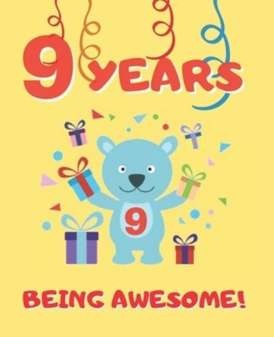 Cover for Inspired Notebooks · 9 Years Being Awesome (Paperback Book) (2019)