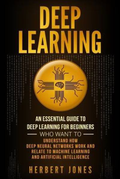 Cover for Herbert Jones · Deep Learning (Taschenbuch) (2018)