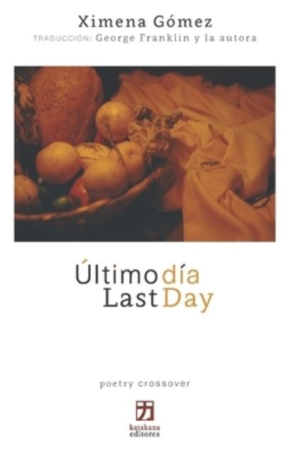 Cover for George Franklin · Ultimo dia / Last Day (Paperback Book) (2019)