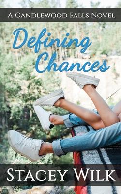 Cover for Candlewood Falls · Defining Chances (Paperback Book) (2022)