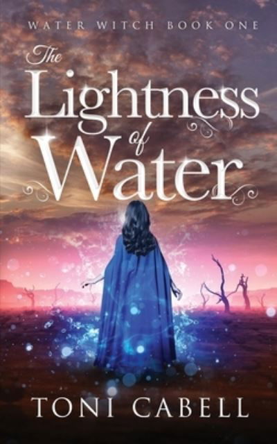 Cover for Toni Cabell · The Lightness of Water (Paperback Bog) (2022)