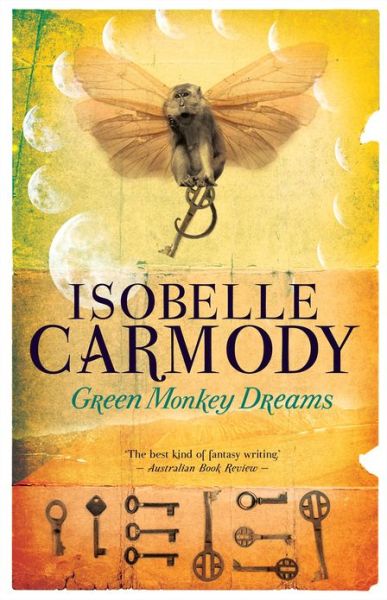 Cover for Isobelle Carmody · Green Monkey Dreams (N/A) (2013)