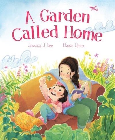 Cover for Jessica J. Lee · A Garden Called Home (Hardcover Book) (2024)