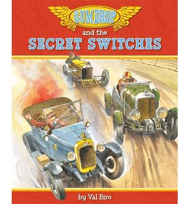 Cover for Val Biro · Gumdrop and the Secret Switches - Gumdrop by Val Biro (Paperback Bog) (2013)