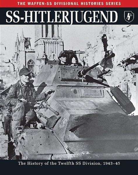 Cover for Rupert Butler · SS-Hitlerjugend: The History of the Twelfth SS Division, 1943–45 - The Waffen-SS Divisional Histories (Pocketbok) (2015)