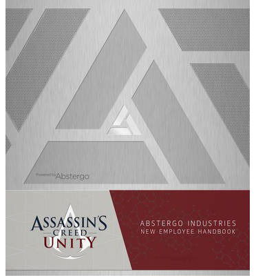 Cover for Christie Golden · Assassin's Creed Unity: Abstergo Entertainment: Employee Handbook (Gebundenes Buch) (2014)