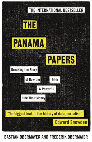 Cover for Frederik Obermaier · The Panama Papers: Breaking the Story of How the Rich and Powerful Hide Their Money (Paperback Book) (2016)