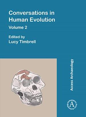 Cover for Conversations in Human Evolution: Volume 2 (Paperback Book) (2021)