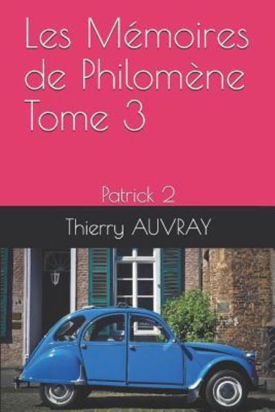 Cover for Thierry Auvray · Les M moires de Philom ne (Paperback Book) (2019)