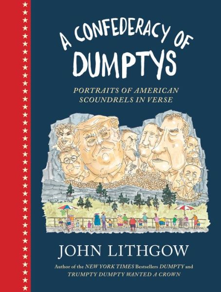 Cover for John Lithgow · A Confederacy of Dumptys: Portraits of American Scoundrels in Verse (Gebundenes Buch) (2021)