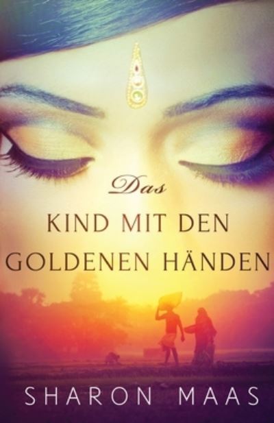 Cover for Sharon Maas · Das Kind mit den goldenen Händen (Paperback Book) (2021)