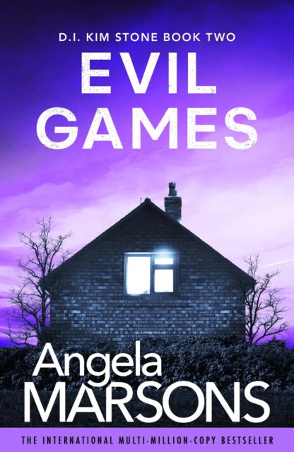 Cover for Angela Marsons · Evil Games: A gripping, heart-stopping thriller (Paperback Book) (2024)