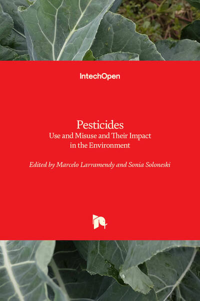 Cover for Marcelo Larramendy · Pesticides: Use and Misuse and Their Impact in the Environment (Hardcover Book) (2019)
