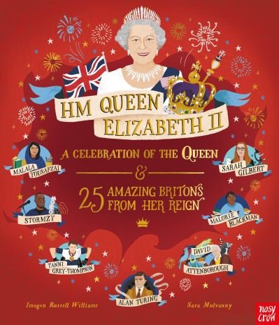 Cover for Imogen Russell Williams · HM Queen Elizabeth II: A Celebration of the Queen and 25 Amazing Britons from Her Reign - Inspiring Lives (Paperback Book) [Special edition - celebration of Queen's life edition] (2022)