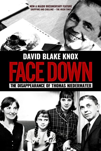 Cover for David Blake Knox · Face Down: The Disappearance of Thomas Niedermayer (Paperback Book) (2023)