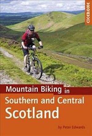 Cover for Peter Edwards · Mountain Biking in Southern and Central Scotland (Pocketbok) (2016)