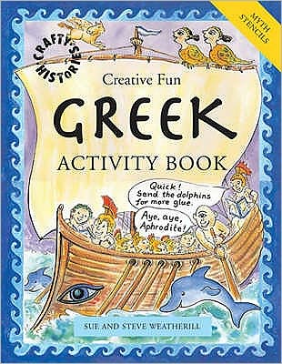 Cover for Sue Weatherill · Greek Activity Book - Crafty Histories (Paperback Book) (2006)