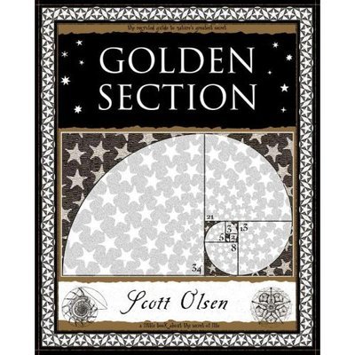 Cover for Scott Olsen · Golden Section: Nature's Greatest Secret (Paperback Book) (2006)